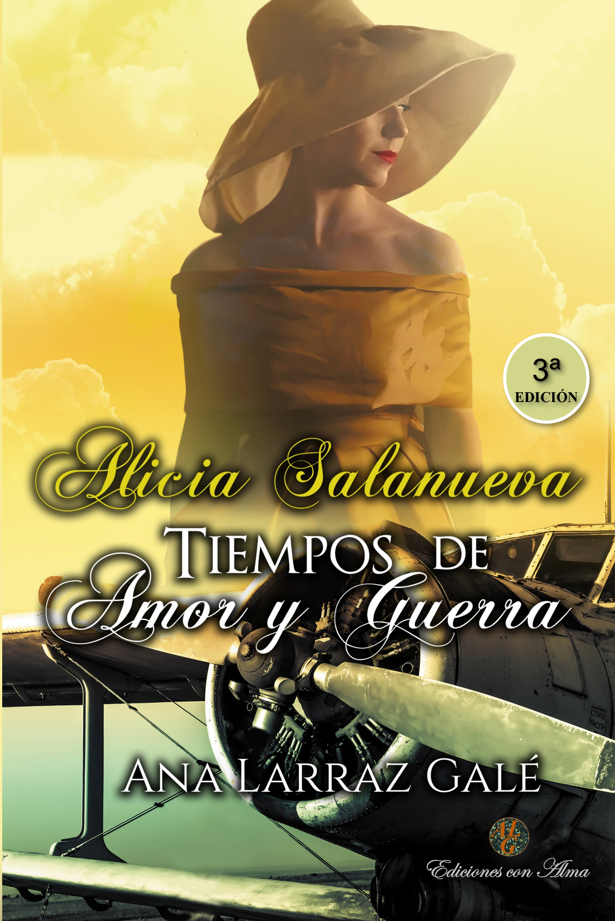 Alicia Salanueva. Tiempos de Amor y Guerra